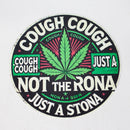 TRIM QUEEN | 420 VINTAGE ROUND SIGNS Flag · Sign Trim Queen COUGH COUGH NOT THE RONA