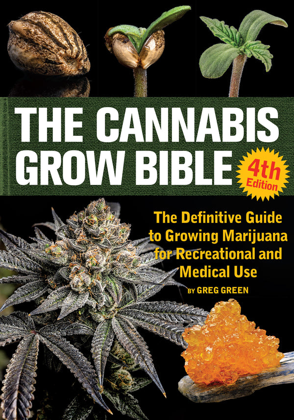 The Cannabis Grow Bible, 4th Edition Book Green Candy Press
