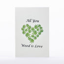 Intricate Greetings | Cannabis Leaf 3D Pop-Up Card – For Any Occasion Holiday · Anniversary Intricate Greetings All You Weed is Love