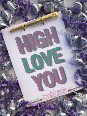 SC KushKard High Love You Card